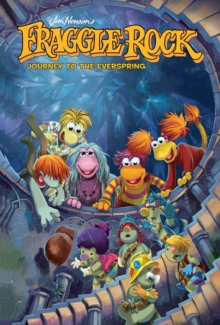 Image for Jim Henson's Fraggle Rock: Journey to the Everspring
