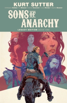 Image for Sons of Anarchy Legacy Edition Book One