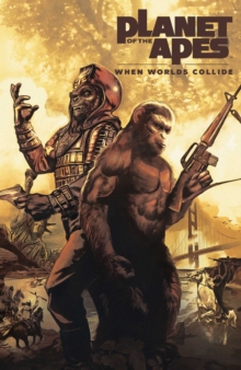 Image for Planet of the Apes: When Worlds Collide