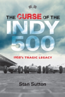 Image for The curse of the Indy 500: 1958's tragic legacy
