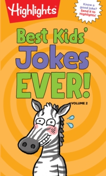 Best Kids’ Jokes Ever! Volume 2