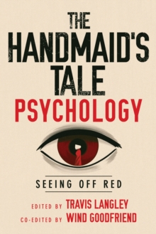 Image for The Handmaid's Tale Psychology : Seeing Off Red