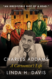 Image for Charles Addams: A Cartoonist's Life