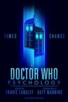 Image for Doctor Who Psychology (2nd Edition) : Times Change