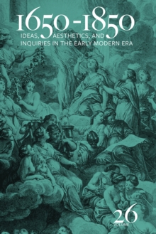 Image for 1650-1850  : ideas, aesthetics, and inquiries in the Early Modern eraVolume 26