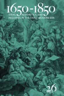 Image for 1650-1850 Volume 26: Ideas, Aesthetics, and Inquiries in the Early Modern Era