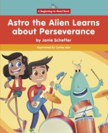 Image for Astro the Alien Learns about Perseverance