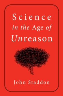 Science in an Age of Unreason
