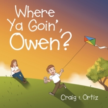 Image for Where Ya Goin', Owen?
