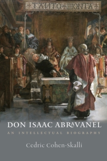 Image for Don Isaac Abravanel  : an intellectual biography