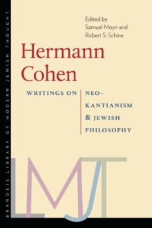 Image for Hermann Cohen: Writings on Neo-Kantianism and Jewish Philosophy