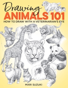 Drawing Animals 101: How to Draw with a Veterinarian’s Eye