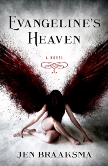 Evangeline’s Heaven: A Novel