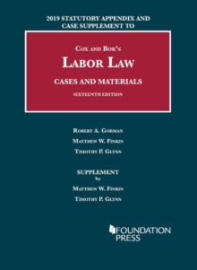 Image for Labor Law, Cases and Materials, 2019 Statutory Appendix and Case Supplement