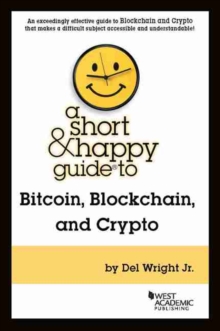 Image for A Short & Happy Guide to Bitcoin, Blockchain, and Crypto
