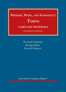 Image for Prosser, Wade and Schwartz's Torts, Cases and Materials