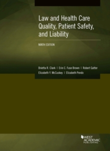 Image for Law and Health Care Quality, Patient Safety, and Liability