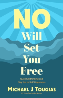 No Will Set You Free