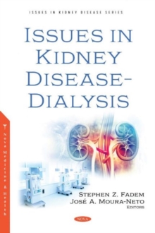 Issues in Kidney Disease - Dialysis