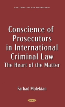 Image for Conscience of Prosecutors in International Criminal Law