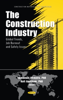 Image for The Construction Industry: Global Trends, Job Burnout and Safety Issues