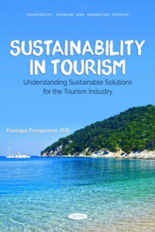 Image for Sustainability in tourism  : understanding sustainable solutions for the tourism industry