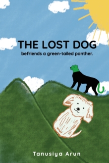 Image for The Lost Dog befriends a green-tailed panther