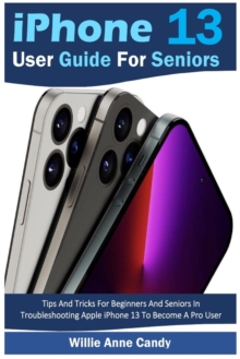 Image for iPhone 13 User Guide for Seniors