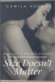 Image for Size Doesn't Matter : Desire and Devotion: Erotic Love Stories That Will Steal Your Heart