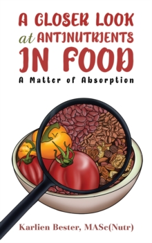 Image for A closer look at antinutrients in food