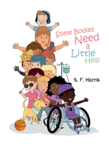 Image for Some Bodies Need a Little Help
