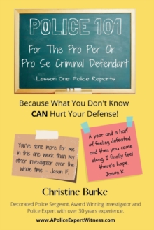 Image for Police 101 : For The Pro Per Or Pro Se Criminal Defendant