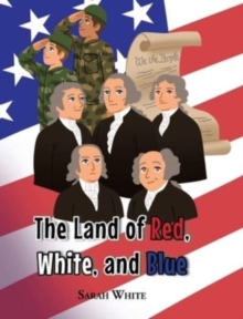 Image for The Land of Red, White, and Blue
