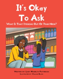Image for It's Ok To Ask: What Is That Sticking Out Of Your Neck?