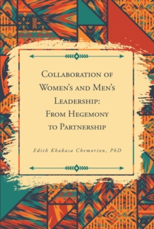 Image for Collaboration of Women's and Men's Leadership: From Hegemony to Partnership