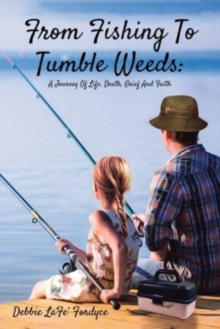 Image for From Fishing to Tumbleweeds