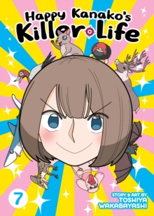 Image for Happy Kanako's Killer Life Vol. 7