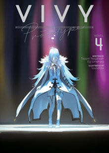 Image for Vivy Prototype (Light Novel) Vol. 4