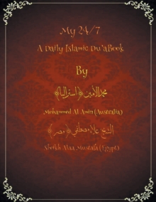 Image for My 24/7 A Daily Islamic Du'a Book
