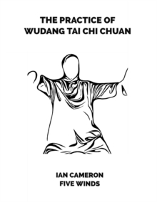 Image for The Practice of Wudang Tai Chi Chuan