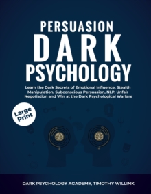 Image for PERSUASION DARK PSYCHOLOGY: LEARN THE DA