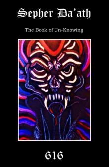Image for Sepher Da'ath : The Book of Un-knowing
