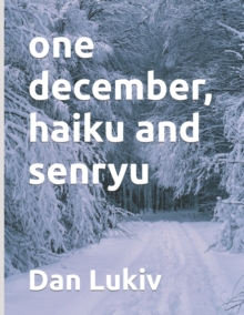 Image for one december, haiku and senryu