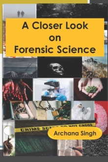 Image for A Closer Look on Forensic Science