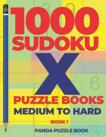 Image for 1000 Sudoku X Puzzle Books - Medium To Hard - Book 1