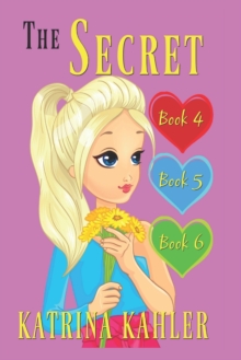 Image for The Secret - Books 4, 5 and 6