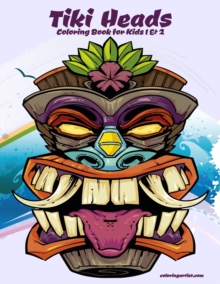 Image for Tiki Heads Coloring Book for Kids 1 & 2