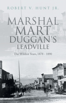 Image for Marshal Mart Duggan's Leadville