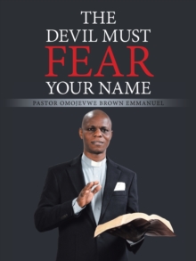 Image for The Devil Must Fear Your Name