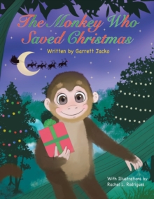 Image for The Monkey Who Saved Christmas